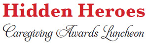 Hidden Heroes Caregiving Awards Luncheon