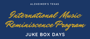 International Music Reminiscence Program: Juke Box Days